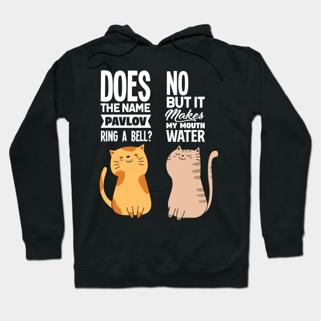 Funny Pavlov's Cat Psychology Psychologist Therapist Hoodie by merchmafia